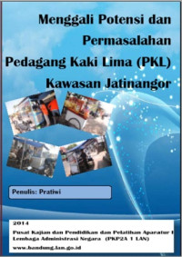 Menggali Potensi Dan Permasalahan Pedagang Kaki Lima (PKL) Kawasan Jatinangor