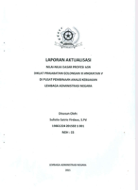Laporan Aktualisasi Nilai-Nilai Dasar Profesi ASN di Pusat Pembinaan Analis Kebijakan Lembaga Administrasi Negara RI (Terbaik)