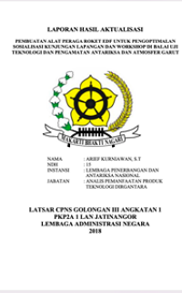 Pembuatan Alat Peraga Roket EDF Untuk Pengoptimalan Sosialisasi Kunjungan Lapangan dan Workshop Di Balai Uji Teknologi Dan Pengamatan Antariksa dan Atmosfer Garut (Lembaga Penerbangan dan Antariksa Nasional )