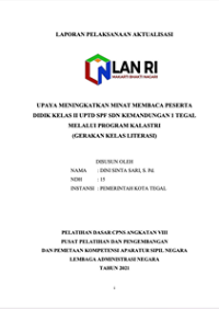 Upaya Meningkatkan Minat Membaca Peserta Didik Kelas II UPTD SPF SDN Kemandungan 1 Kota Tegal Melalui Program Kalastri (Gerakan Kelas Literasi)