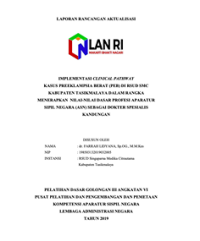 Implementasi Clinical Pathway Kasus Preeklampsia Berat (PEB) Di RSUD Singaparna Medika Citrautama Kabupaten Tasikmalaya Dalam Rangka Menerapkan Nilai-Nilai Dasar Profesi Aparatur Sipil Negara (ASN) Sebagai Dokter Spesialis Kandungan