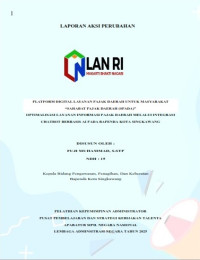 Platform Digital Layanan Pajak Daerah Untuk Masyarakat Sahabat Pajak Daerah (SPADA); Optimalisasi Pelayanan Informasi Pajak daerah Melalui Integrasi Chatbot Berbasis AI Pada Badan Pendapatan Daerah / Bapenda Kota Singkawang