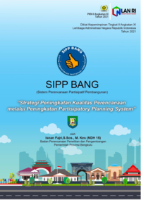 Strategi Peningkatan Kualitas Perencanaan Melalui Penyediaan Partisipatory Planning Systems (Badan Perencanaan Penelitian dan Pengembangan Daerah Provinsi Bengkulu)