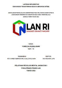 Digitalisasi Pengelolaan Administrasi Pada Pelatihan Dasar Cpns Di Lingkungan Pemerintah Kabupaten Belitung Timur Melalui Google Form Tahun 2022