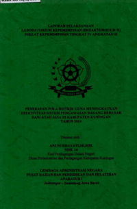 Penerapan Pola Distrik Guna Meningkatkan Efktivitas Sistem Pengawasan Barang Beredar Dan/Atau Jasa Di Kabupaten Kuningan Tahun 2014 (Dinas Perindustrian dan Perdagangan)