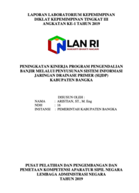 Peningkatan Kinerja Program Pengendalian Banjir Melalui Penyusunan Sistem Informasi Jaringan Drainase Primer (SIJDP) Kabupaten Bangka (Dinas Pekerjaan Umum Penataan Ruang dan Perhubungan) (TERBAIK)