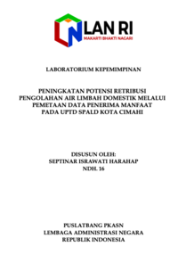 Peningkatan Potensi Retribusi Pengolahan Air Limbah Domestik Melalui Pemetaan Data Penerima Manfaat Pada UPTD SPALD Kota Cimahi (Dinas Perumahan dan Kawasan Permukiman)