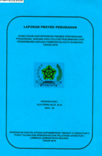 Akselerasi Dan Integrasi Proses Penyerahan Prasarana, Sarana Dan Utilitas Perumahan Dari Pengembang Kepada Pemerintah Kota Bandung Tahun 2016 - Dinas Tata Ruang dan Cipta Karya (TERBAIK)