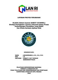 SILASJA (Sistem Layanan SUBDIT JATANWIL) Strategi Peningkatan Layanan Informasi Dalam Proses Perkembangan Penyidikan Yang Efektif Dan Efisien Berbasis Aplikasi Web - Subdit V DIT Tipidum Bareskrim (Kepolisian Negara Republik Indonesia)