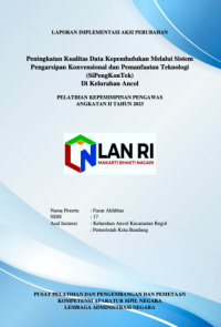 Peningkatan Kualitas Data Kependudukan Melalui Sistem Pengarsipan Konvensional dan Pemanfaatan Teknologi (SiPengKonTek) di Kelurahan Ancol Kota Bandung