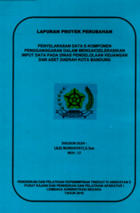 Penyelarasan Data E-Komponen Pengganggaran Dalam Mengakselerasikan Input Data Pada Dinas Pengelolaan Keuangan Dan Aset Daerah Kota Bandung