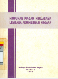 Himpunan Piagam Kerjasama Lembaga Administrasi Negara