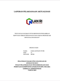 Penyusunan Database Untuk Mendukung Pengambilan Keputusan Terkait Pengawasan Pada Saran produksi Air Minum Dalam Kemasan (BPOM)