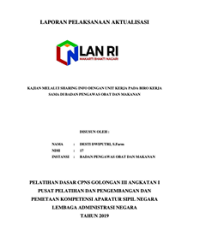 Kajian Melalui Sharing Info Dengan Unit Kerja Pada Biro Kerja Sama Di Badan Pengawas Obat Dan Makanan (BPOM)