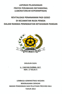 Revitalisasi Penanaman Padi Gogo Di Kecamatan Nusa Penida Dalam Rangka Peningkatan Ketahanan Pangan (Dinas Pertanian Perkebunan dan Kehutanan Kabupaten Klungkung)