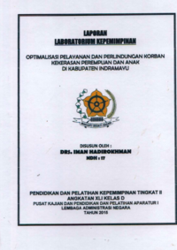 Optimalisasi Pelayanan Dan Perlindungan Korban Kekerasan Perempuan dan Anak Di Kabupaten Indramayu (Badan Pemberdayaan Perempuan dan Keluarga Berencana - BPPKB)