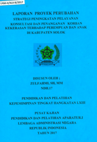 Strategi Peningkatan Pelayanan Konsultasi Dan Penanganan Korban Kekerasan Terhadap Perempuan Dan Anak Di Kampung Solok (Dinas Pengendalian Penduduk Keluarga Berencana Pemberdayaan Perempuan dan Perlindungan Anak)