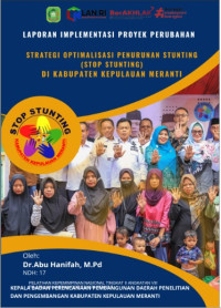 Strategi Mengoptimalisasi Penurunan Stunting (STOP Stuntin) di Kabupaten Kepualauan Meranti (Beppedalitbang - Badan Perencanaan Pembangunan Daerah Penelitian dan Pengembangan)