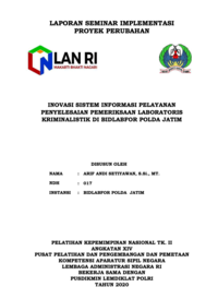 Inovasi Sistem Informasi Pelayanan Penyelesaian Pemeriksaan Laboratoris Kriminalistik Di Di Bidlabfor Polda Jatim - Bidlabfor Polda Jatim (Kepolisian Negara Republik Indonesia)