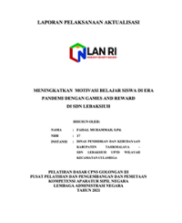 Meningkatkan Motivasi Belajar Siswa Di Era Pandemi Dengan Games And Reward Di SDN Lebaksiuh Kabupaten Tasikmalaya