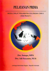 Pelayanan Prima; Modul Pendidikan dan Pelatihan Prajab Golongan I dan II