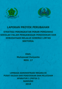 Strategi Peningkatan Peran Pengawas Sekolah Dalam Pengawasan Pendidikan Dan Kebudayaan Melalui Sinergi Lintas Sektoral (Inspektorat Jendral Kementerian Pendidikan dan Kebudayaan)