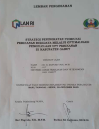 Strategi Peningkatan Produksi Perikanan Budidaya Melalui Optimalisasi Pengelolaan UPT Perikanan Di Kabupaten Garut (Dinas Perikanan dan Peternakan)