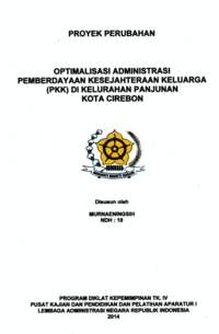 Optimalisasi Administrasi Pemberdayaan Kesejahteraan Keluarga (PKK) Di Kelurahan Panjunan Kota Cirebon