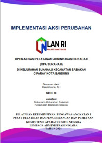 Optimalisasi Pelayanan Administrasi Sukahaji (OPA SUKAHAJI) Di Kelurahan Sukahaji Kecamatan Babakan Ciparay Kota Bandung