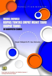 Model Inovasi Kupas Tuntas Empat Menit Tahu (Kupat Tahu) Di Kabupaten Ciamis