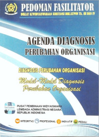 Pedoman Fasilitator Diklat Kewidyaiswaraan Substansi Diklatpim Tk. III Dan IV Agenda Diagnosis Perubahan Organisasi