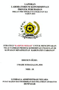 Strategi KARPER MERAH (Kreatifitas Bersama Pemberdayaan Ekonomi Pelaku Utama Perikanan Untuk Mengelola Potensi Unggulan Daerah) Untuk Menciptakan Nilai Tambah Produk Komoditas Unggulan Di Kawasan Minapolitan Kabupaten Tabanan (Dinas Perikanan dan Kelautan Kabupaten Tabanan)