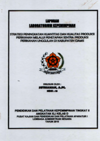 Strategi Peningkatan Kuantitas Dan Kualitas Produksi Perikanan Melalui Penetapan Sentra Produksi Perikanan Unggulan Di Kabupaten Ciamis (Dinas Peternakan dan Perikanan)