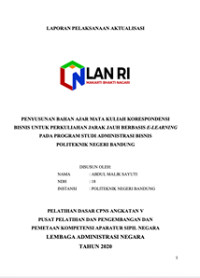 Penyusunan Bahan Ajar Mata Kuliah Korespondensi Bisnis Untuk Perkuliahan Jarak Jauh Berbasis E-Learning Pada Program Studi Administrasi Bisnis Politeknik Negeri Bandung