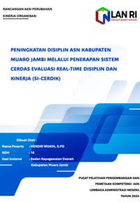 Peningkatan Disiplin ASN Kabupaten Muaro Jambi Melalui Penerapan Sistem Cerdas Evaluasi Real-Time Disiplin dan Kinerja (SI-CERDIK) (Badan Kepegawaian Daerah)