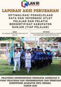 TIAP PELAJAR; Optimalisasi Pengelolaan Data dan Informasi Atlet Pelajar dan Pelatih Bersertifikat Kabupaten Banjar (Dinas Kebudayaan Kepemudaan Olahraga dan Pariwisata)