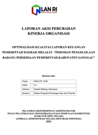 Optimalisasi Kualitas Laporan Keuangan Pemerintah Daerah melalui Pedoman Pengelolaan Barang Persediaan Pemerintah Kabupaten Sanggau (Badan Pengelola Keuangan dan Aset Daerah)