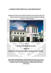 Sinergitas Regulasi Dengan Rancangan Perubahan Peraturan Wali Kota Yang Sudah Teridentifikasi (Rabut Purwadaksi) (Bagian Hukum Sekretariat Daerah Kota Cimahi)