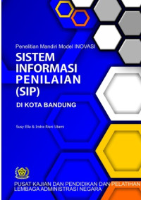 Model Inovasi Sistem Informasi Penilaian (SIP) Di Kota Bandung