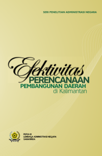 Efektivitas Perencanaan Pembangunan Daerah di Kalimantan
