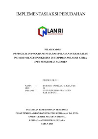 PILAR KADES; Peningkatan Program Integrasi Pelayanan Kesehatan Primer Melalui Poskesdes Di Tiap Desa Wilayah Kerja UPTD Puskesmas Pagaden