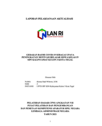 Gerakan Basmi Covid-19 Sebagai Upaya Peningkatan Motivasi Belajar Siswa Kelas IV UPTD SPF SDN Kalinyamat Kulon 3 Kota Tegal