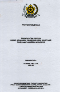 Peningkatan Kinerja Subag Keuangan Dalam Laporan Akuntansi Di Kecamatan Lemahwungkuk