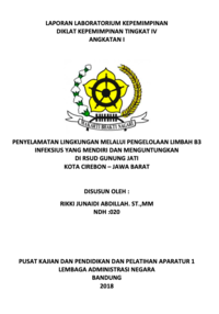 Penyelamatan Lingkungan Melalui Pengelolaan Limbah B3 Infeksius Yang Mendiri Dan Menguntungkan Di RSUD Gunung Jati Kota Cirebon