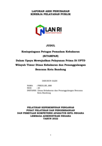 Kesiapsiagaan Petugas Pemadam Kebakaran (SITAMPAN) Dalam Upaya Mewujudkan Pelayanan Prima Di UPTD Wilayah Timur Dinas Kebakaran Dan Penanggulangan Bencana Kota Bandung