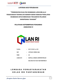 Peningkatan Kualitas Keamanan Lapas melalui Penggunaan Teknologi Sensor Gerak sebagai Peralatan Keamanan untuk Mencegah Terjadinya Pelarian Narapidana/Tahanan Kantor Wilayah Sumatera Utara Kementerian Hukum dan Hak Asasi Manusia
