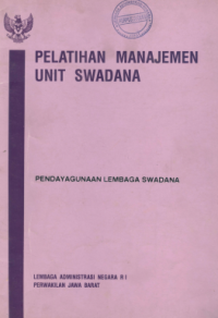 Pelatihan Manajemen Unit Swadana; Pendayagunaan Lembaga Swadana