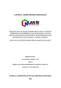 Strategi Satuan Polisi Pamong Praja Siaga Tanggap Responsif dan Pemberdayaan Masyarakat dalam Menyelenggarakan Ketertiban Ketenteraman dan Pelindungan Masyarakat (SATPOL.PP SIGAP) pada Satuan Polisi Pamong Praja Kabupaten Garut
