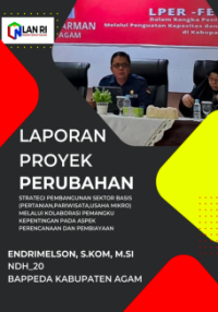 Strategi Pembangunan Sektor Basis (Pertanian Pariwisata Dan Usaha Mikro) Melalui Kolaborasi Pemangku Kepentingan Pada Aspek Perencanaan Dan Pembiayaan (Badan Perencanaan Pembangunan Daerah - Bappeda Kabupaten Agam)