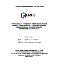 Optimalisasi Screening Pada Masyarakat Dengan Gejala Covid-19 Melalui Poster Sebagai Media Edukasi Di UPTD Puskesmas Tanjungjaya Kabupaten Tasikmalaya